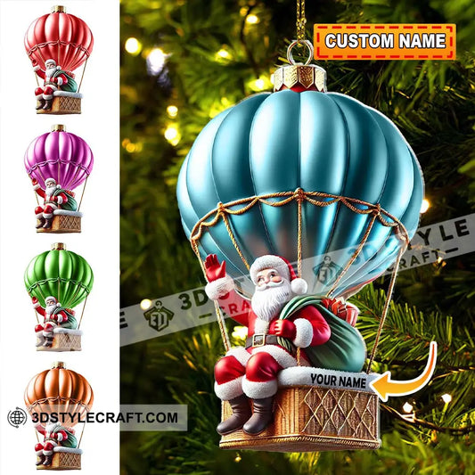 Custom Name Santa Hot Air Balloon Ornament Christmas Gift