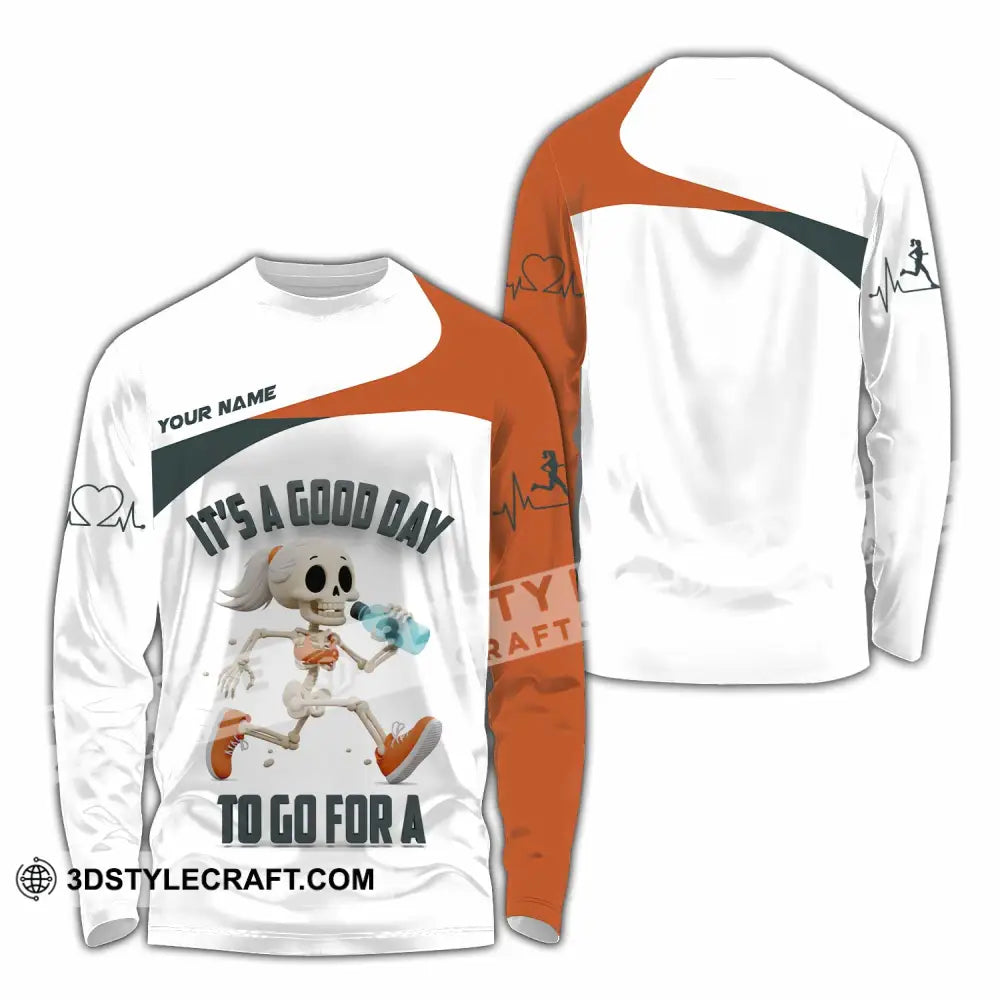 Unisex Shirt Custom It’s A Good Day To Go For A Shirt Long Sleeve Shirt / S T shirt