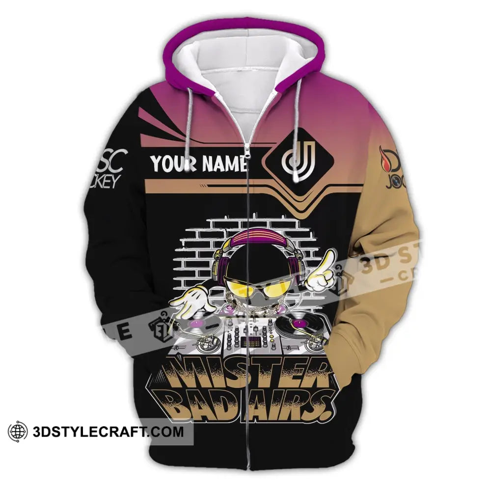 Unisex Shirt Custom Name Disc Jockey Mister Bad Airs Dj Hoodie Polo Long Sleeve Zipper / S T-Shirt