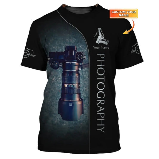 Unisex Shirt Custom Name Photography Gift For Photographers Camera Lover T-Shirt