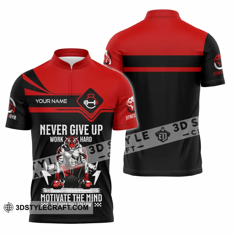 Unisex Shirt Custom Never Give Up Work Hard Shirt Zipper Polo Shirt / S T shirt
