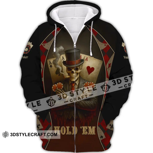 Unisex Shirt - Custom Poker Lover Shirt Hold ’Em Born To Play Poker Forced To Work Zipper Hoodie / S T-shirt