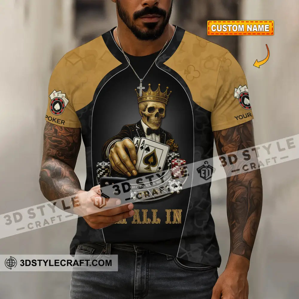 Unisex Shirt - Custom Poker Lover Shirt I’m All In Ace Of Spades The Death Card T-shirt