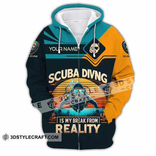Unisex Shirt Custom Scuba Diving Is My Break From Reality Shirt Zipper Hoodie / S T shirt