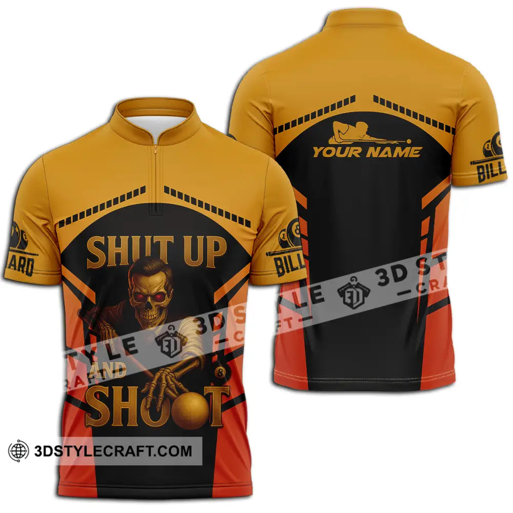 Unisex Shirt - Custom Shut Up And Shoot Billiard Shirt Zipper Polo Shirt / S T-shirt