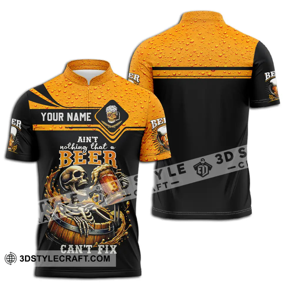 Unisex Shirt - Custom Text Shirt Ain’t Nothing That A Beer Can’t Fix Zipper Polo Shirt / S T-shirt