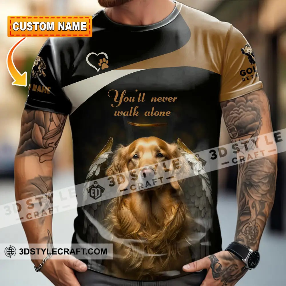 Unisex Shirt - Custom You Never Walk Alone Golden Retriever Shirt T-shirt
