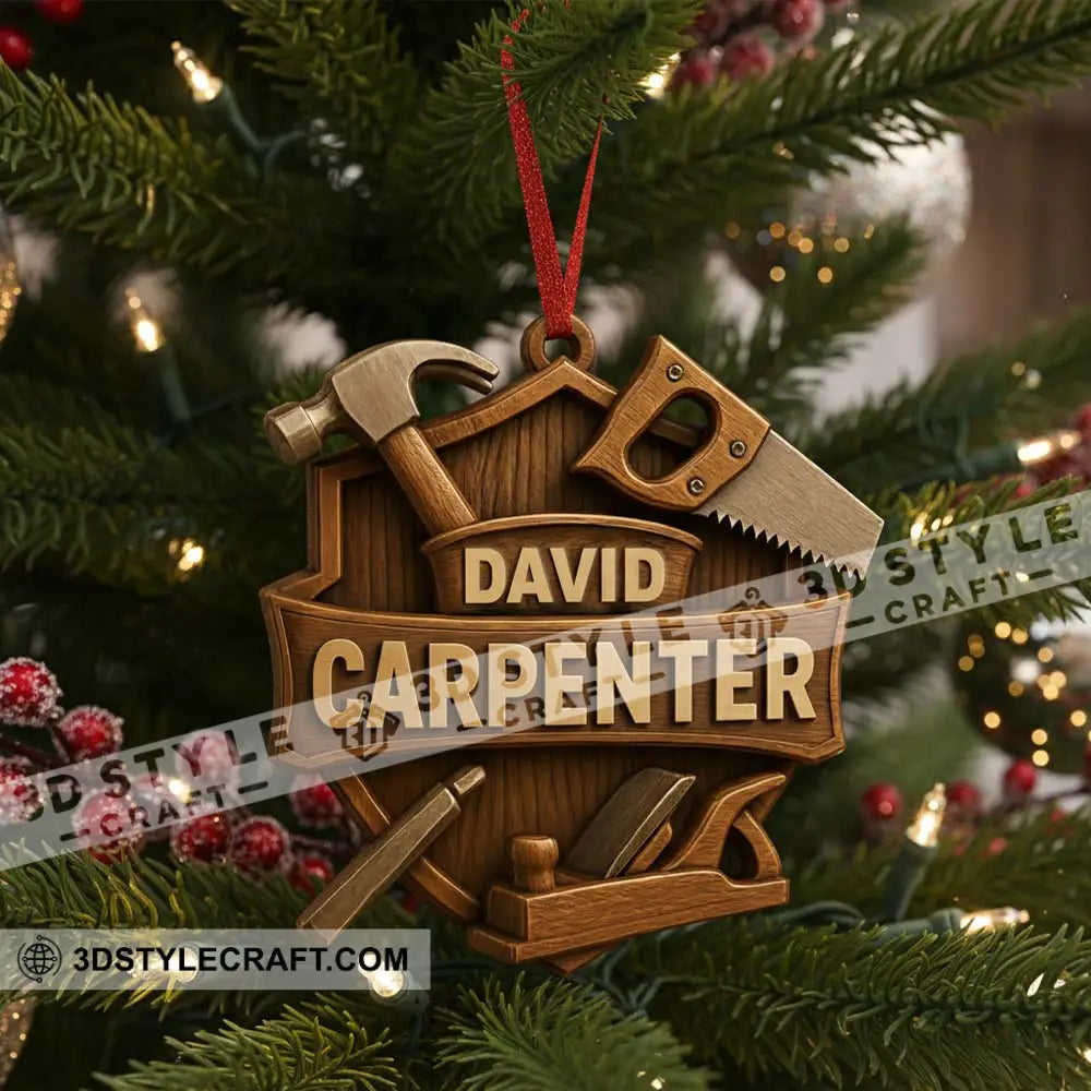 Carpenter Home Decor Christmas Ornament Personalized Ornament Ornament