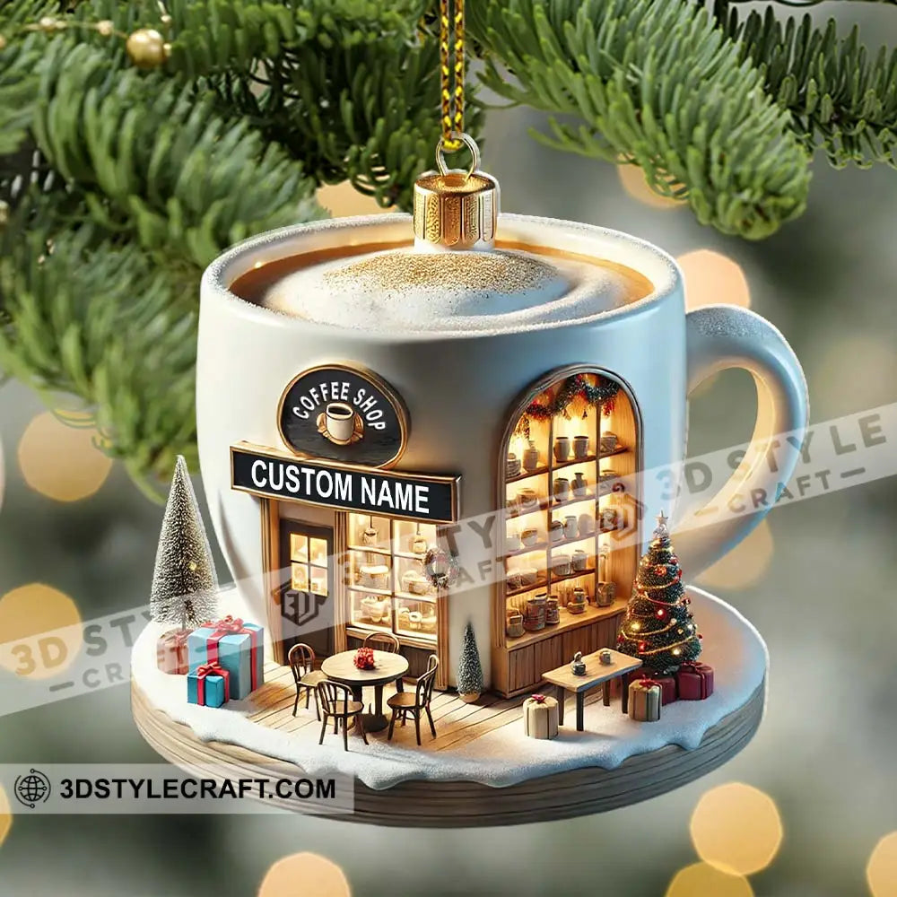 Custom Name Coffee Shop Ornament Christmas Decoration For