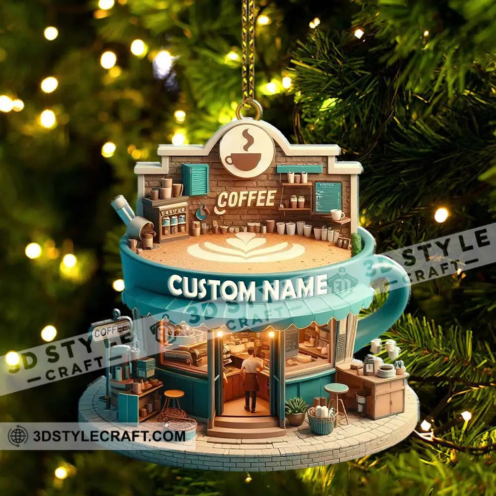 Custom Name Coffee Shop Ornament Christmas Decoration For