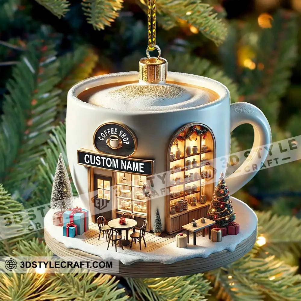 Custom Name Coffee Shop Ornament Christmas Decoration For
