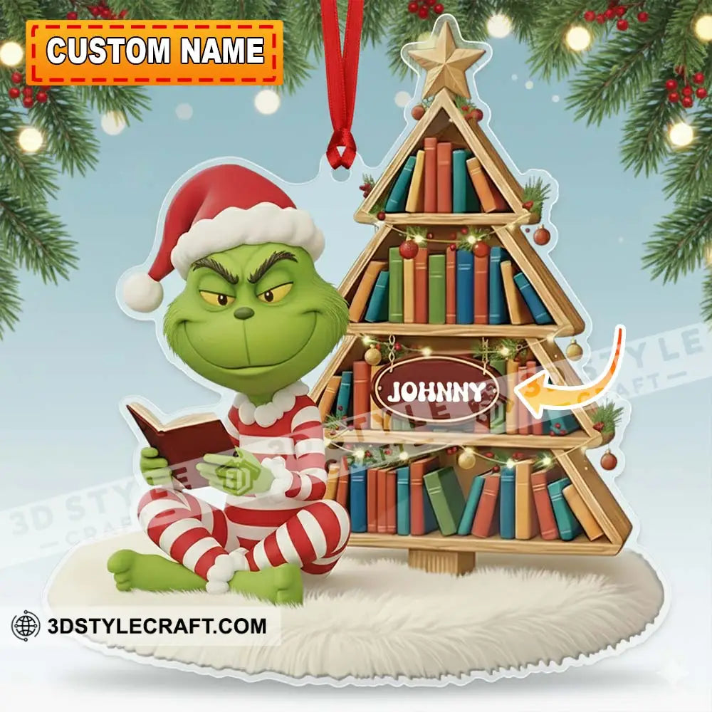 Grinch Reading Book Library Home Decor Christmas Ornament Personalized Ornament 3.54’’ / 1 Ornament Ornament