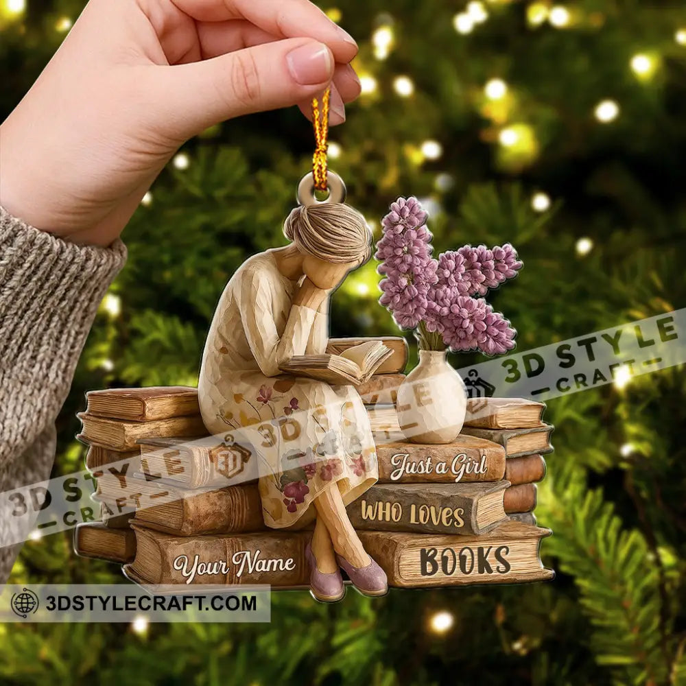 Just A Girl Who Loves Books Home Decor Christmas Ornament Personalized Ornament Ornament
