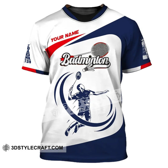 Man Shirt, Custom Name Badminton T-Shirt, Badminton Shirt, Gift For Badminton Players style option 2