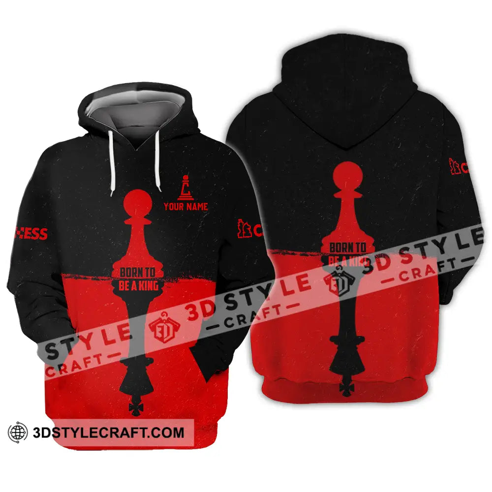 Men Shirt - Custom Chess Lover Shirt Born To Be A King Hoodie / S T-shirt