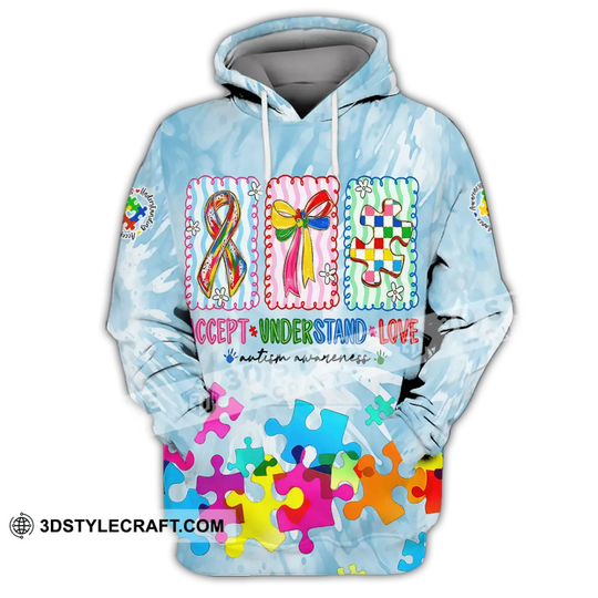 Unisex Shirt - Accept Understand And Love Autism 3D Shirt style option 2