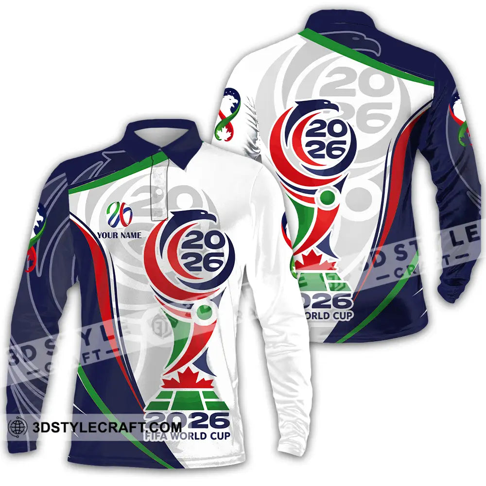 Unisex Shirt - Custom World Cup 2026 3D Shirt Long Sleeve Polo / S T-shirt