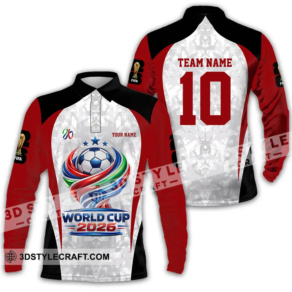 Unisex Shirt - Custom World Cup 2026 3D Shirt Long Sleeve Polo / S T-shirt