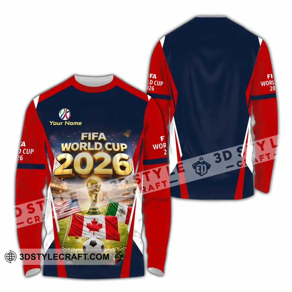 Unisex Shirt - Custom World Cup 2026 3D Shirt Long Sleeve Shirt / S T-shirt
