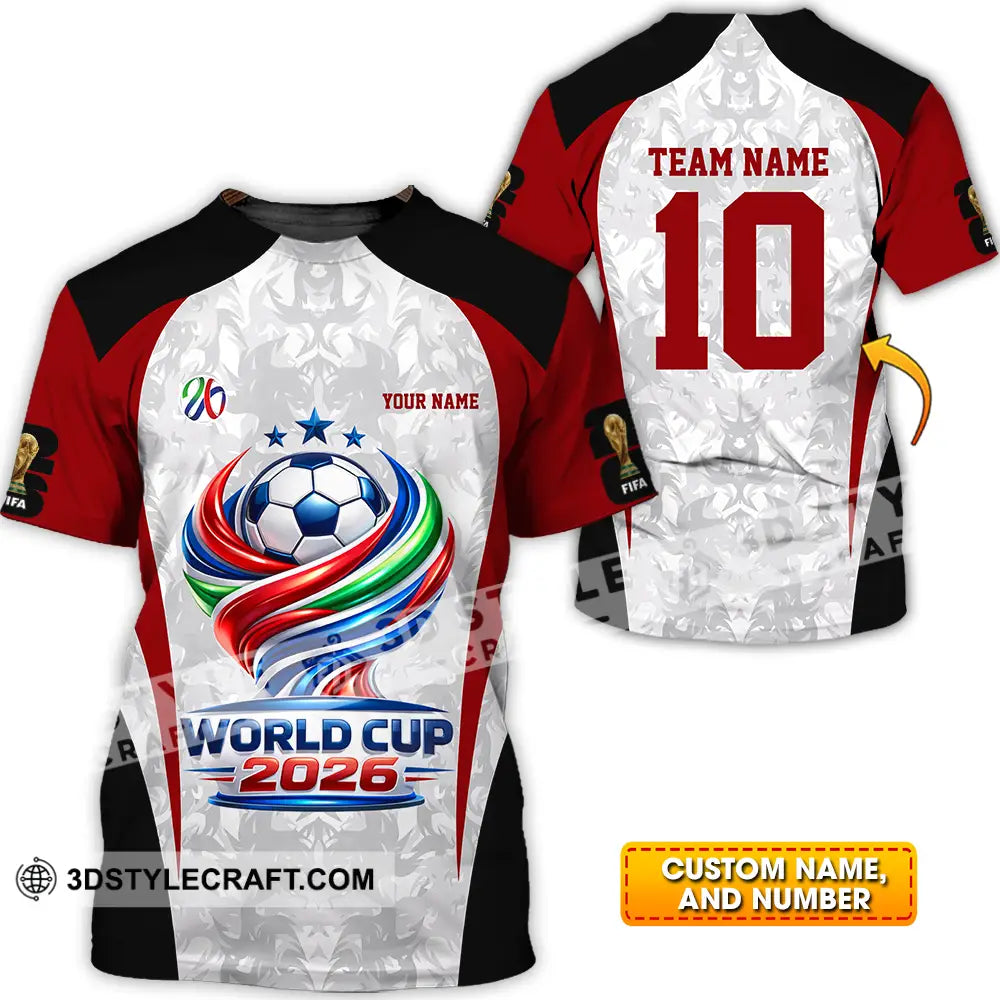 Unisex Shirt - Custom World Cup 2026 3D Shirt T-shirt