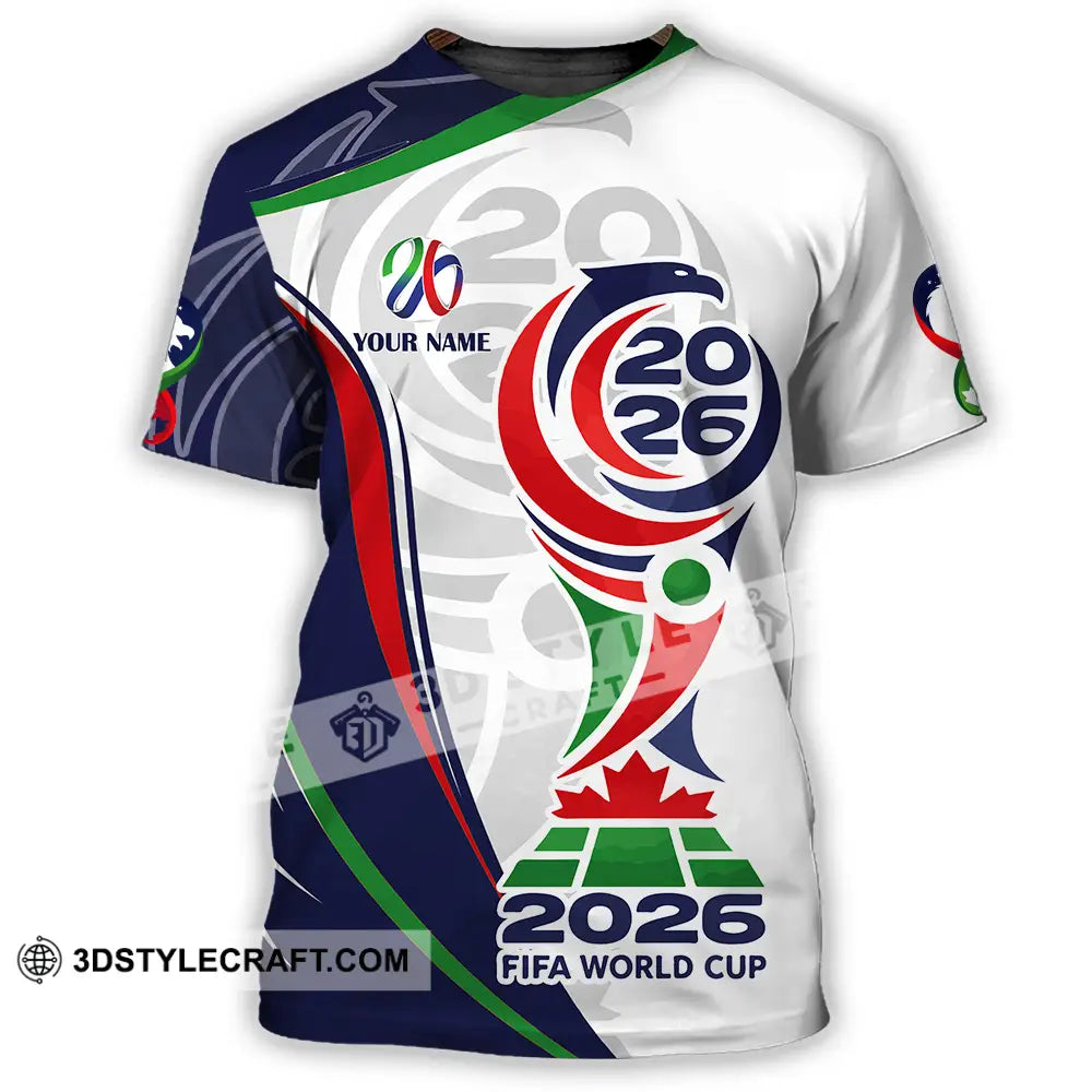 Unisex Shirt - Custom World Cup 2026 3D Shirt T-Shirt / S T-shirt