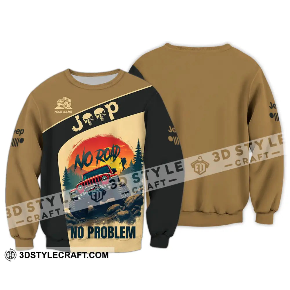 Unisex Shirt - Custom Deep No Road No Problem Shirt Long Sleeve / S T-shirt
