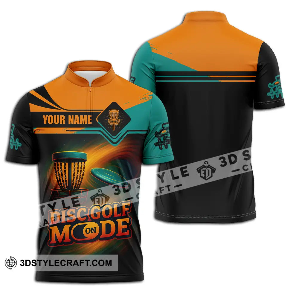 Unisex Shirt Custom Disc Golf Mode On Shirt Zipper Polo Shirt / S T shirt