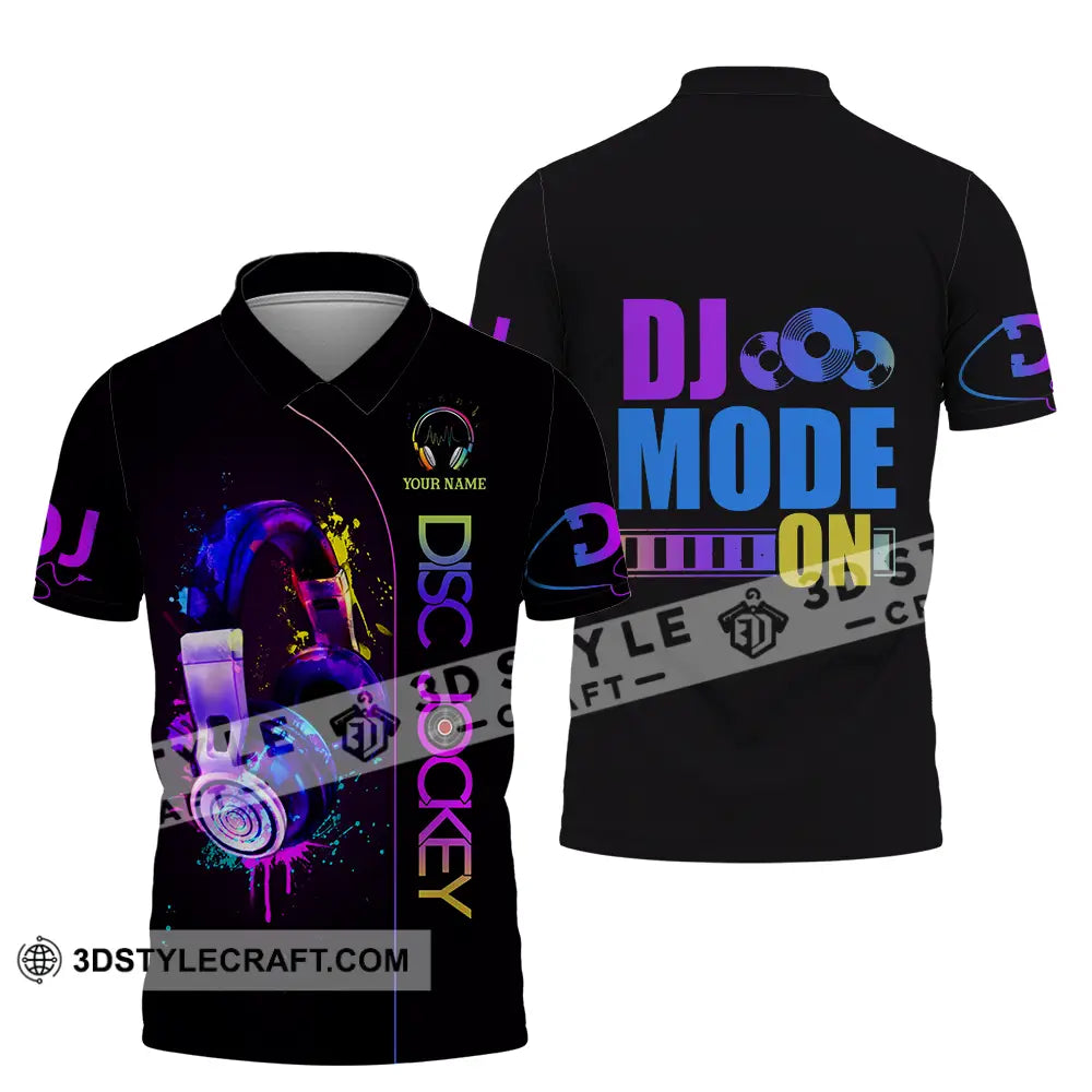 Unisex Shirt - Custom DJ Mode On Shirt Polo Shirt / S T-shirt