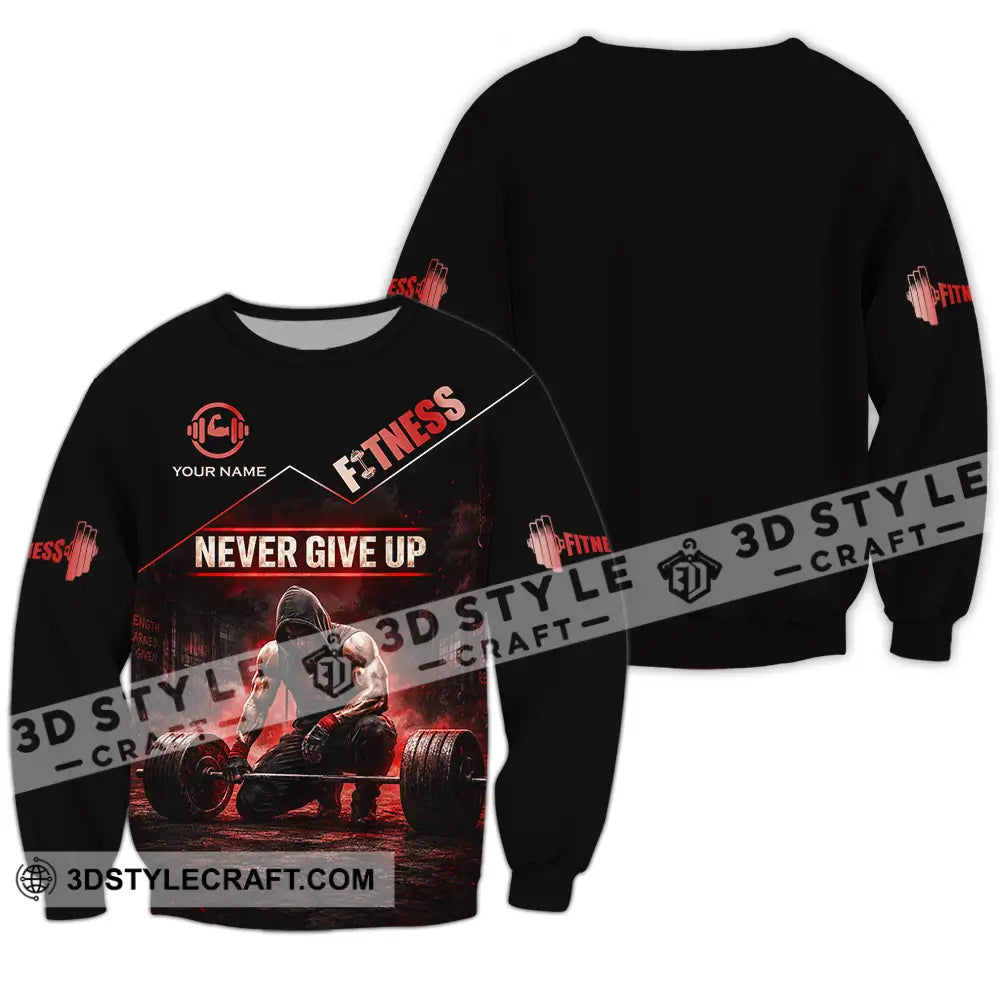Unisex Shirt - Custom Fitness Never Give Up Shirt - Long Sleeve / S - T-shirt