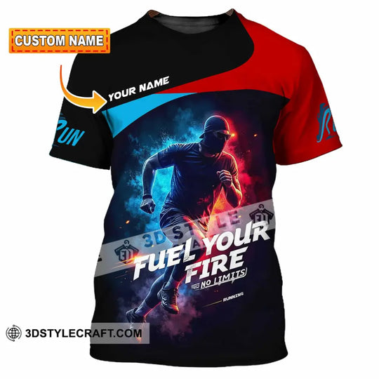 Unisex Shirt - Custom Fuel Your Fire 3D Shirt style option 1