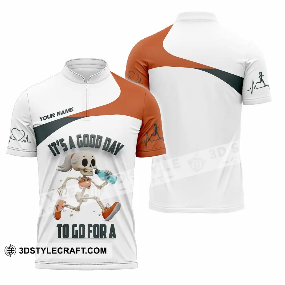 Unisex Shirt Custom It’s A Good Day To Go For A Shirt Zipper Polo Shirt / S T shirt