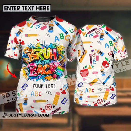 Unisex Shirt - Custom Name Shirt, Back To School We Are Back style option 1