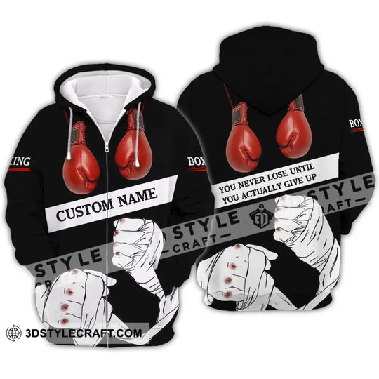 Unisex Shirt - Custom Name Boxing Shirt - Gift For Boxing Lover, You Never Lose Until You Actually Give Up style option 4