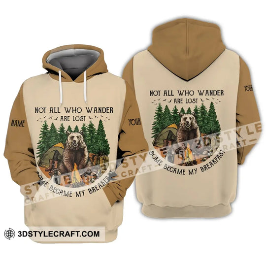 Unisex Shirt - Custom Name Shirt - Camping Bear Not All Who Wander Are Lost Some Became My Breakfast style option 3