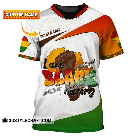 Unisex Shirt, Custom Name Shirt, I Am Black History, Social Justice Shirt, Black History Gift style option 1