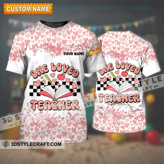 Unisex Shirt - Custom Name One Loved Teacher Shirt style option 1