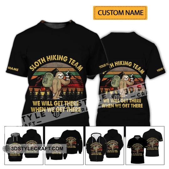 Unisex Shirt - Custom Name Shirt - Sloth Hiking Team We Will Get There When We Get There Vintage Shirt style option 2