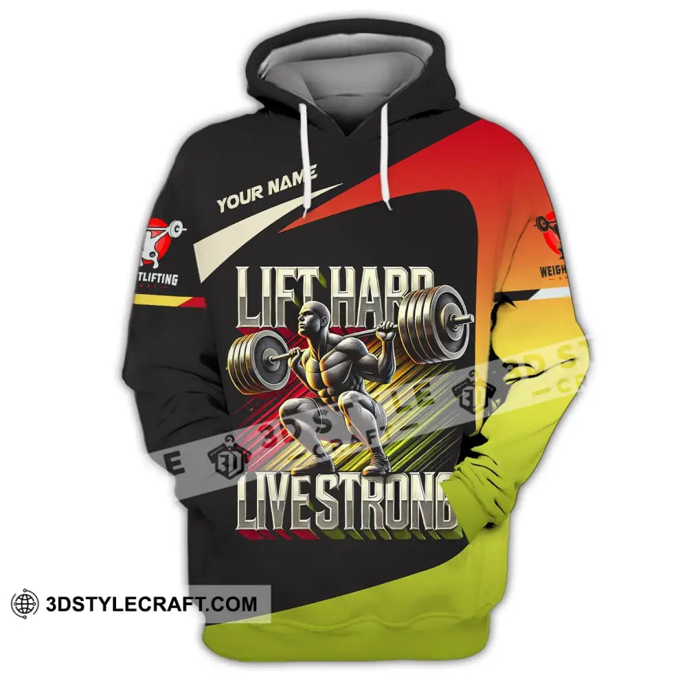 Unisex Shirt Custom Name Weight Lifting Work Out Long Sleeve T-Shirt Hoodie / S T-Shirt
