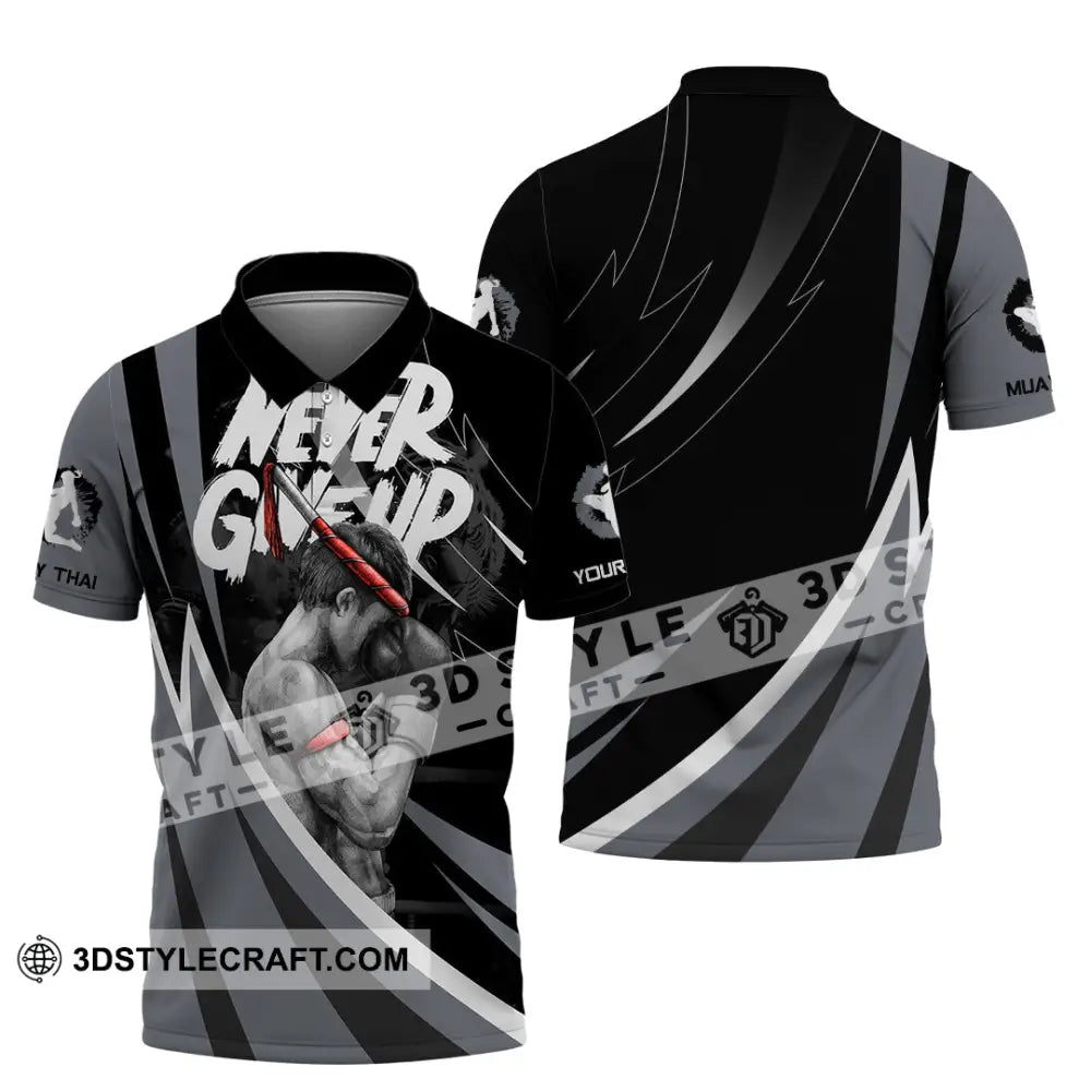 Unisex Shirt - Custom Never Give Up Muay Thai Shirt Polo Shirt / S T-shirt