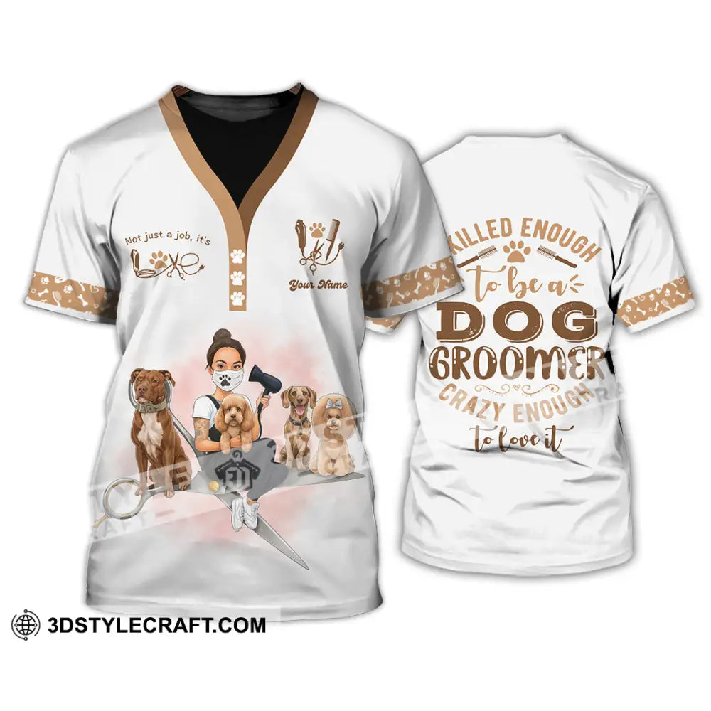 Unisex Shirt Custom Not Just A Job It’s Love Groomer Shirt T Shirt / S T shirt
