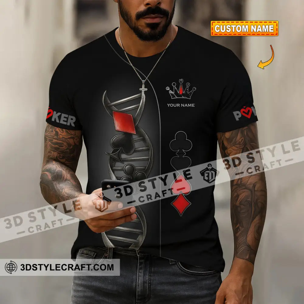 Unisex Shirt - Custom Poker Lover Classic Shirt In My DNA T-shirt