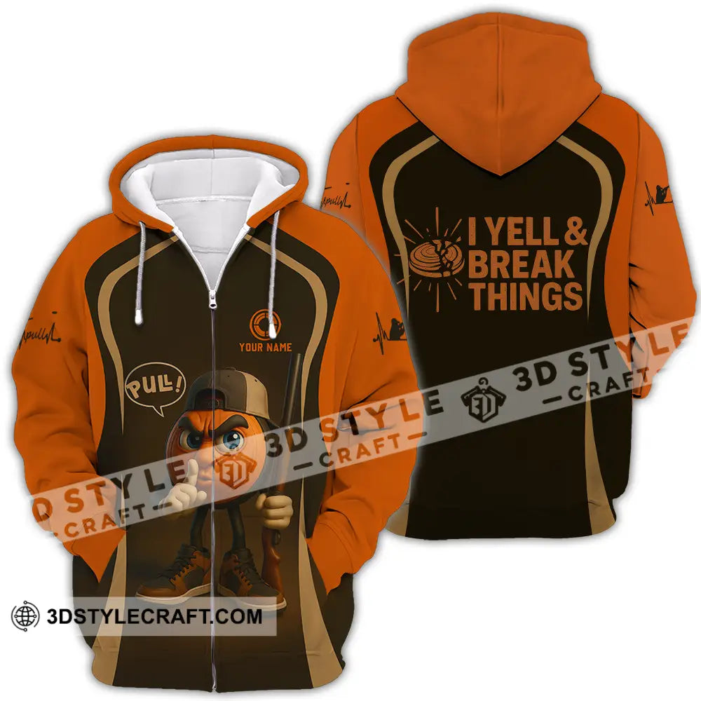 Unisex Shirt - Custom Pull I Yell And Break Things Shirt Zipper Hoodie / S T-shirt