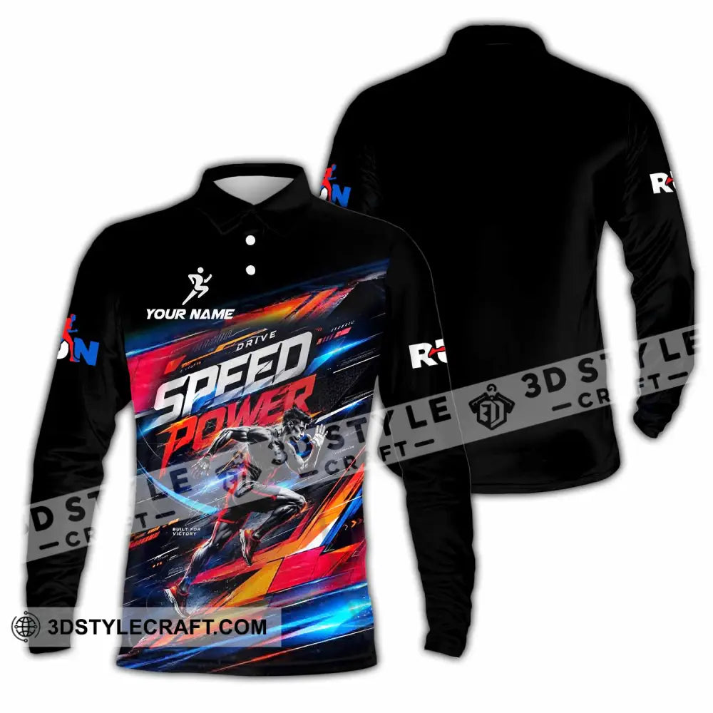 Unisex Shirt - Custom Run Drive Speed Power Shirt - Long Sleeve Polo / S - T-shirt