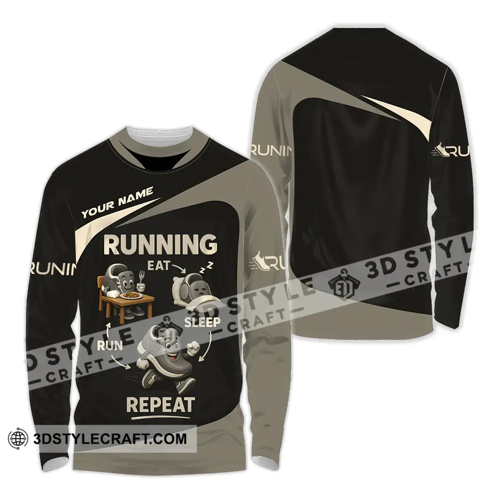 Unisex Shirt - Custom Run Eat Sleep And Repeat Running Lover Runner Shirt Long Sleeve Shirt / S T-shirt
