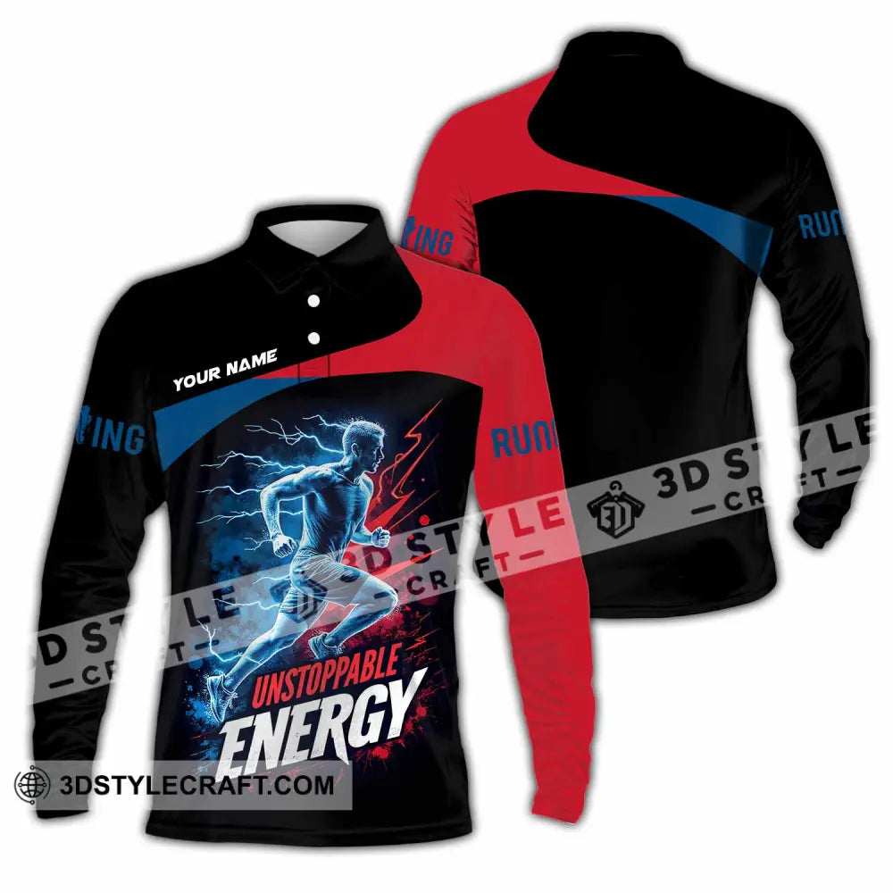 Unisex Shirt - Custom Running Unstoppable Energy Shirt Long Sleeve Polo / S T-shirt