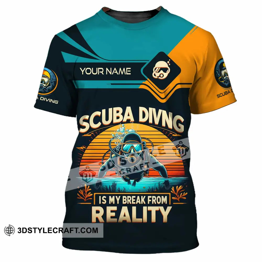 Unisex Shirt Custom Scuba Diving Is My Break From Reality Shirt T Shirt / S T shirt
