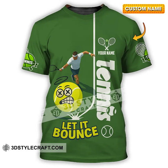 Unisex Shirt - Custom Tennis Let It Bounce Shirt style option 1