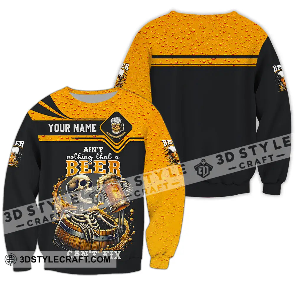 Unisex Shirt - Custom Text Shirt Ain’t Nothing That A Beer Can’t Fix Long Sleeve / S T-shirt