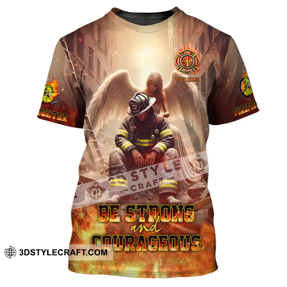 Unisex Shirt - Custom Text Shirt Be Strong And Courageous Fire Fighter Shirt T-Shirt / S T-shirt