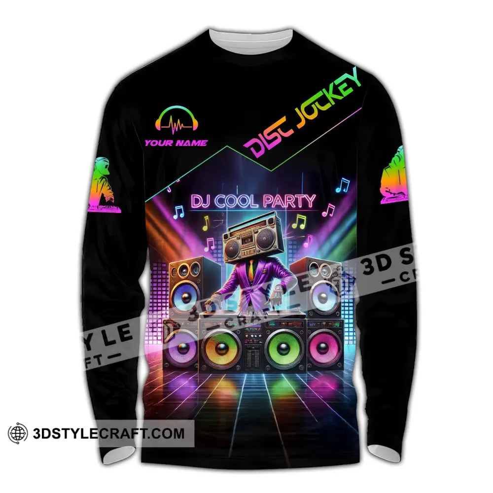 Unisex Shirt - Custom Text Dj Cool Party Long Sleeve / S T-Shirt